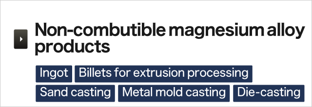 Non-combutible magnesium alloy
products